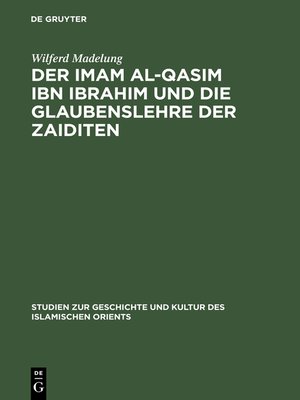 cover image of Der Imam al-Qasim ibn Ibrahim und die Glaubenslehre der Zaiditen